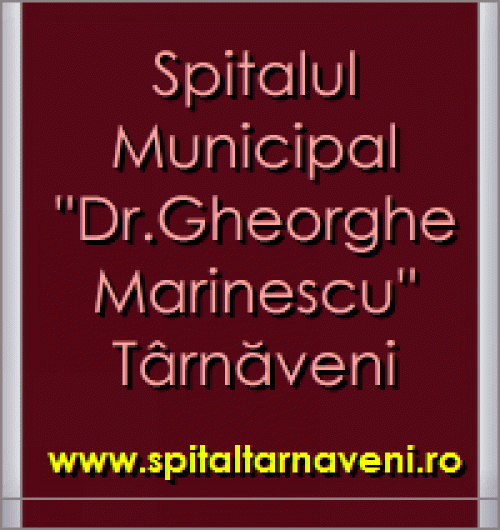 SPITALUL MUNICIPAL DR. GHEORGHE MARINESCU TÂRNĂVENI