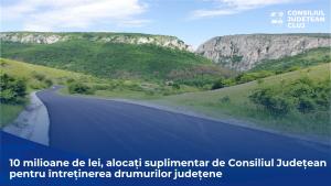 10 milioane de lei, alocați suplimentar de Consiliul Județean pentru întreținerea drumurilor județene