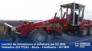 Consiliul Județean a demarat lucrări de întreținere și asfaltare pe DJ 161E Habadoc (DJ 172A) – Buza – Feldioara – DJ 161F