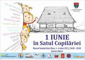 Ziua Copilului - sărbătorită în Muzeul Satului din Baia Mare timp de patru zile