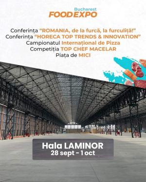 „Bucharest Food Expo”, eveniment de marcă, găzduit în Hala istorică Laminor