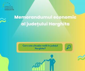 Memorandum economic pentru dezvoltarea eficientă a județului Harghita