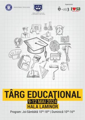 Târgul de Ofertă Educațională 2024, la Hala Laminor!