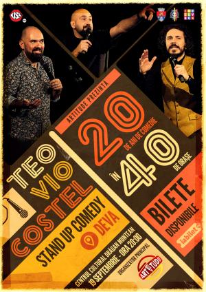 Teo, Vio și Costel, sărbătoresc 20 de ani de comedie, la Deva!