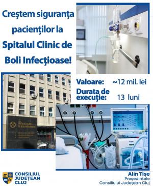 Au început lucrările pentru creșterea siguranței pacienților Spitalului Clinic de Boli Infecțioase Cluj-Napoca