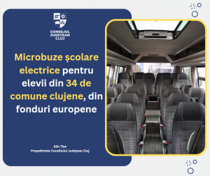Microbuze electrice pentru elevii din 34 de comune clujene, din fonduri europene