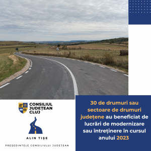 30 de drumuri sau sectoare de drumuri județene au beneficiat de lucrări de modernizare sau întreținere în cursul anului 2023