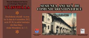 SESIUNE ANUALĂ DE COMUNICĂRI ȘTIINȚIFICE LA MUZEUL DE  ISTORIE