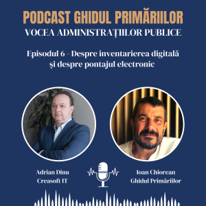 Inventarierea digitală și pontajul electronic cu Adrian Dinu, CEO Creasoft IT | Podcast | Episodul 06