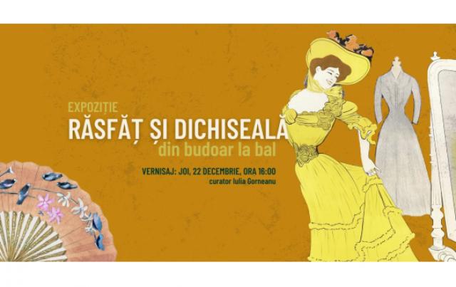 Din budoar la bal – o nouă expoziție la Casa Darvas-La Roche