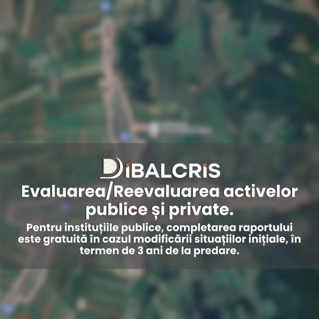 Evaluarea/Reevaluarea activelor publice și private.