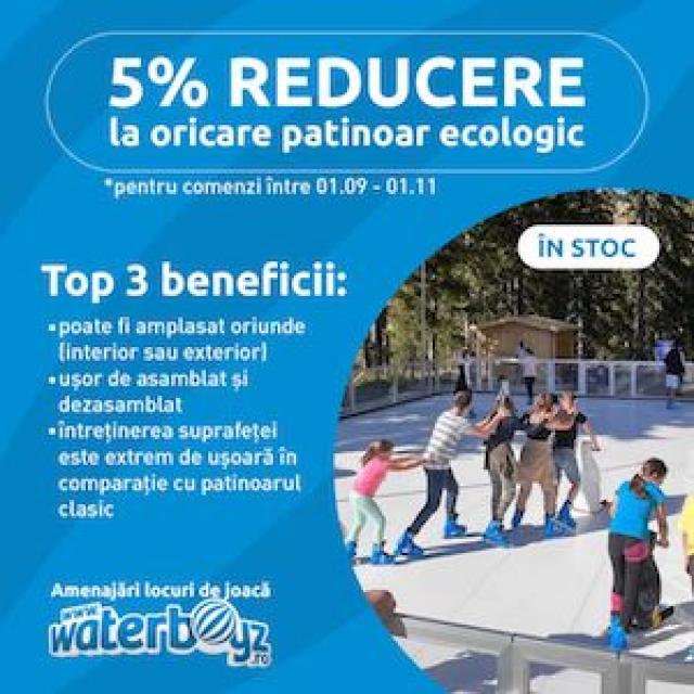 5% Reducere la Patinoarele Eco